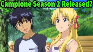 Campione Season 2 Release Date [upl. by Orelee]