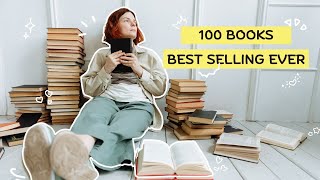 Top 100 Best Selling Books Of All Time 2024  MustRead Book Recommendations [upl. by Aleakim4]