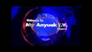 Welcome To My Anyuak TV Channel [upl. by Anawt]