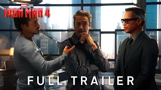 IRONMAN 4 – THE FULL TRAILER  Robert Downey Jr Returns as Tony Stark  Marvel Studios [upl. by Allez496]