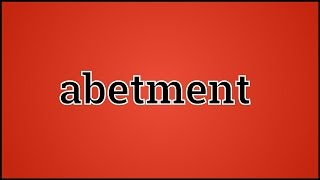 What Abetment Means [upl. by Dorin]