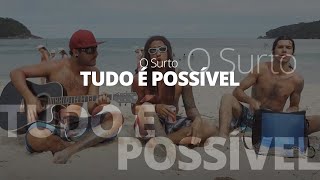 Tudo é possível Cover  O Surto  TrindadeRJ [upl. by Hendry]