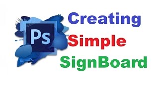 Create Simple Signboard in Photoshop [upl. by Pelpel]