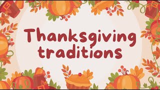 Thanksgiving Traditions ESLESOL B1B2 [upl. by Egbert669]