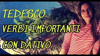 TEDESCO PER TUTTI  17 VERBI IMPORTANTI CON DATIVO [upl. by Byers46]