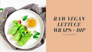 BEST RAW VEGAN LETTUCE WRAPS RECIPE EVER amp DIP [upl. by Dnesnwot769]