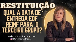 A Data da Entrega da EFD REINF para o 3º Grupo Fique Atento às Mudanças ferreirawa [upl. by Ahtelra]