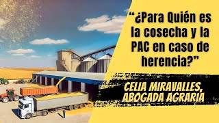 quot¿Para quién es la cosecha y la PAC en caso de herenciaquot [upl. by Anoyk]