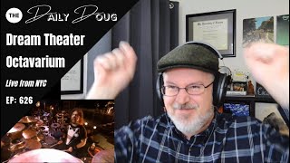 Classical Composer reacts to DREAM THEATER OCTAVARIUM live in NYC  The Daily Doug Ep 626 [upl. by Atauqal]