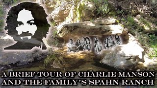 A Brief Tour of Charles Manson and the Familys Spahn Ranch  True Crime [upl. by Suiratnod]