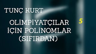 Polinomlar 5Fasikül 2 Soru Çözümü Olimpiyatçılar İçin Polinomlar [upl. by Biel871]