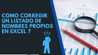 Guía rápida para arreglar nombres en Excel con la formula  NOMPROPIO [upl. by Skillern597]