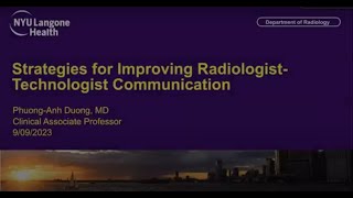 2023 Virtual Symposium Strategies for Improving RadiologistTechnologist Communication [upl. by Dur]