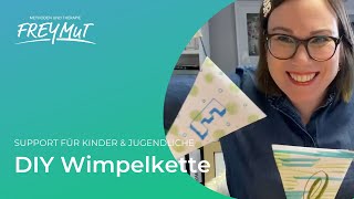 DIY Wimpelkette basteln  CoronaSupport für Kinder amp Jugendliche mit Eva Schoofs [upl. by Muhan]