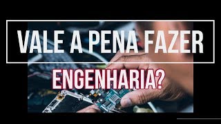 VALE A PENA FAZER ENGENHARIA  DESCUBRA AGORA [upl. by Enyrhtac]