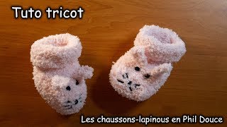 Tuto tricot  les chaussonslapinous pour bébés en Phil Douce [upl. by Eytak]