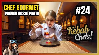 A CHEF GOURMET provou nosso prato e o resultado foi esse Ep 24  Kebab Chefs 🍢👨‍🍳 [upl. by Enid]