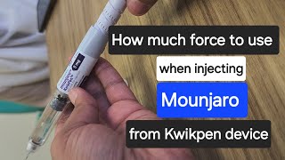 How much force needed to inject Mounjaro from Kwikpen device [upl. by Amian]