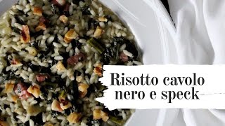 Risotto cavolo nero e speck [upl. by Alohcin]