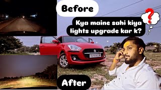 Dhano कि Head Lights🔦 upgrade kar kya maine thik kiya❓ swift head light upgrade to Led [upl. by Dacey123]