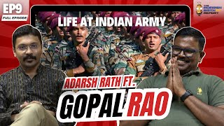 Full Episode l EP9 l Life in Indian Army ft Gopal Rao Netani india army inspiration podcast [upl. by Anner898]