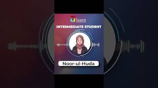 Student Review Noor ul Huda Shares Her Experience with Ulearn’s LMS and Faculty [upl. by Clive789]