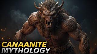 Canaanite Mythology Completely Explained  4K Mythological Documentary [upl. by Natsud124]