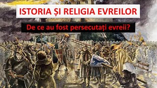 Istoria și religia evreilor Antisemitismul De ce au fost persecutați evreii Holocaustul [upl. by Kailey]