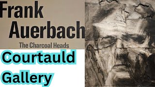 Are Frank Auerbachs mind bending Charcoal Heads his GREATEST masterpieces [upl. by Hulbig]