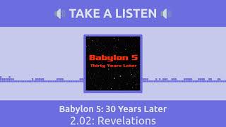 202 Revelations  Babylon 5 30 Years Later [upl. by Milas]