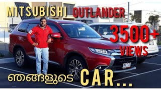 ഞങ്ങളുടെ CARMitsubishi Outlander 7 Seater SUV Review Specifications  Malayalam Auto Vlog 17 [upl. by Hannasus]