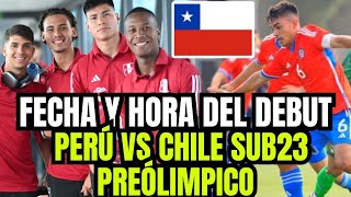 ¿CUÁNDO JUEGA LA SELECCIÓN PERUANA SUB 23 Y A QUÉ HORA VER EL DEBUT POR EL PREOLÍMPICO PERU  CHILE [upl. by Airotahs]