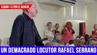 Reaparece muy demacrado el locutor Rafael Serrano en una reunión del Partido Comunista de Cuba [upl. by Quinta133]