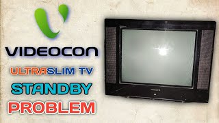 विडिओकोन टीवी स्टैंडबाइ प्रॉबलम  videocon crt tv Standby problem  Ultra Slim Tv [upl. by Darcia]