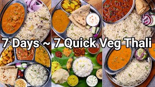 7 Quick amp Easy Veg Thali Recipes  Under 40 Mins  7 Days  7 Types of Balanced Thali Recipes [upl. by Ahsienal]