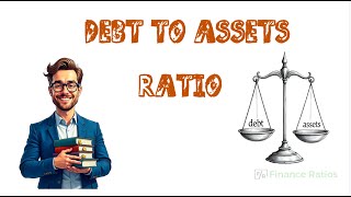 DebttoAssets Ratio Explained Debt to Assets Simplified 📉💼quot [upl. by Slemmer100]