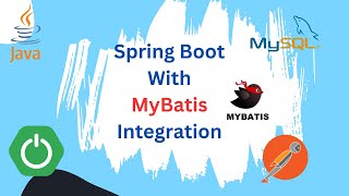 Spring Boot Integration With MyBatis  Complex SQL Management [upl. by Akiaki]