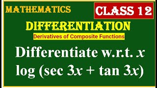 DIFFERENTIATION  Differentiate wrt x log sec 3x  tan 3x [upl. by Nwahsyd]