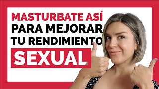 ✅3 Formas de MASTURBARTE para MEJORAR tu RENDIMIENTO💪 y Salud SEXUAL ♀️ ♂️ [upl. by Brantley]