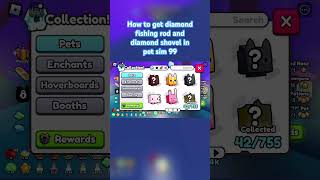 How to find the diamond shovel and diamond fish rod pet sim 99 roblox petsimulator shorts viral [upl. by Yerbua]