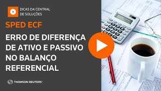 Como resolver o erro de diferença de ativo e passivo no balanço referencial [upl. by Heins6]