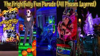 Frightfully Fun Parade Soundtrack But Its All Phases Layered [upl. by Ative]