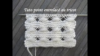 TUTO POINT TORSADE ENTRELAC Entrelac stitch knitting PUNTO TORSADAS ENTRELAZADO DOS AGUJAS [upl. by Nylissej887]