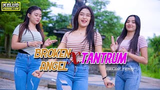 DJ BROKEN ANGEL X TANTRUM NEW VERSION [upl. by Naivat93]