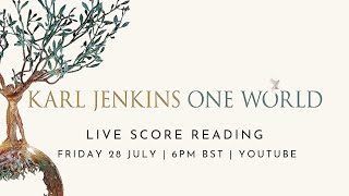 Karl Jenkins excerpts from One World Official Score Video w Live Chat Commentary [upl. by Drahcir440]