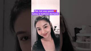 Pbb Joli ang ganda❤ hawig ni Kat Bernardo  Pbbgen11 pbbgen11 pbbjoli shortsvideo youtubeshorts [upl. by Nicolai396]