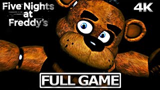 FIVE NIGHTS AT FREDDYS Full Gameplay Walkthrough  No Commentary 【FULL GAME】4K Ultra HD [upl. by Annairoc]