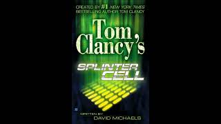 Tom Clancys Splinter Cell Full Unabridged Audiobook [upl. by Weiler]