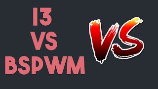 i3 VS BSPWM  Which Window Manager is Best for New Users [upl. by Kenison574]