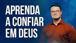 Aprendendo a confiar em Deus Deive Leonardo [upl. by Allyson]